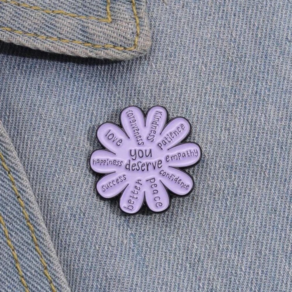 Inspirational message, You deserve… Purple Enamel Badass Pin, Great Gift